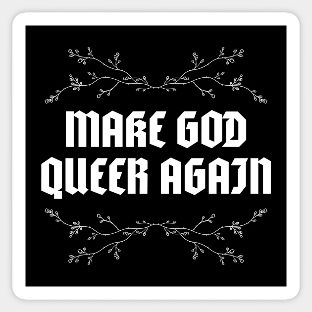 MAKE GOD QUEER AGAIN Sticker by CRUCIFIXVI